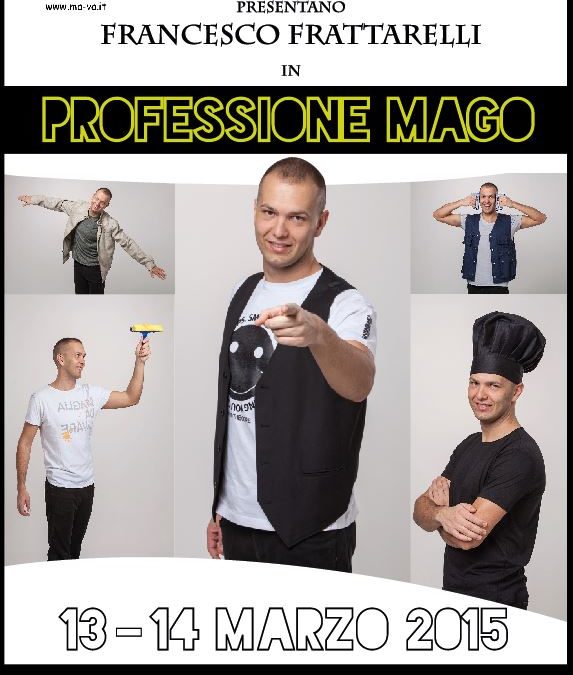 PROFESSIONE MAGO AL TEATRO ALBA